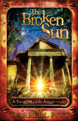 [A Jack Mason Adventure 03] • The Broken Sun